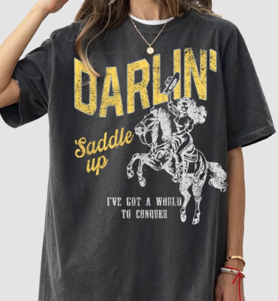 Darlin' Saddle Up Tee - THRT1